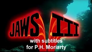 Jaws 3D subtitles for P.H. Moriarty