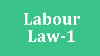 Labour Law 1 (Malayalam) | LLB Lecture 3 | ClearLLB | Strike, Lockout, Layoff, Retrenchment, Closure