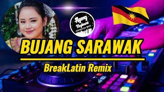 DJ BUJANG SARAWAK BREAKLATIN REMIX ( Lagu iban terbaru 2024 )