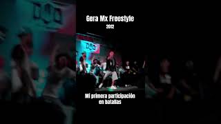 En mi primer evento de freestyle en el 2012 aún participaba #geramx en batallas #freestyle