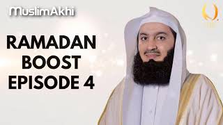 EP04   Ramadan Boost   Mufti Menk