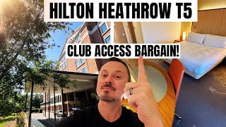 Hilton London Heathrow Terminal 5 & Club Lounge Access - good value?