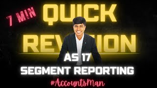 AS 17 Quick Revision | CA Rajavardhan A | #AccountsMan