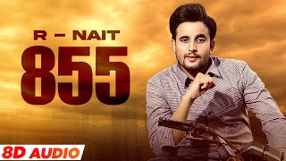 855 (8D Audio🎧) | R Nait | Afsana Khan | The Kidd | Latest Punjabi Songs 2021 | Speed Records