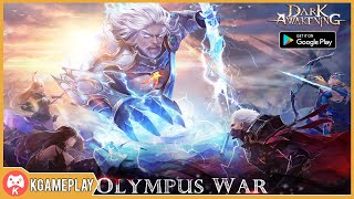 Dark Awakening Olympus War Gameplay Android iOS
