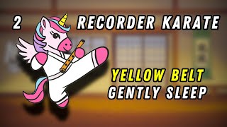 Recorder Karate - 2 Yellow Belt Gently Sleep #recorder #songs #lesson