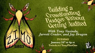 Building a Crowdfunding Budget (without getting audited) | ZiMo23 Workshop