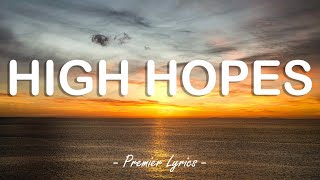 High Hopes - Panic! At The Disco (Lyrics) 🎶