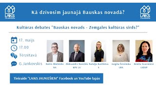 Kā dzīvosim jaunajā Bauskas novadā? Kultūras debates \