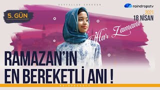 RAMAZAN’ IN EN BEREKETLİ ANI ! / İFTAR ZAMANI 5. BÖLÜM