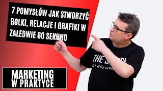 7 Pomysłów jak stworzyć Rolki, Relacje i Grafiki w zaledwie 60 sekund - darmowy webinar #arturjanas