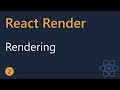 React Render Tutorial - 2 - Rendering