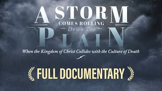 A Storm Comes Rolling Down the Plain | FULL DOCUMENTARY