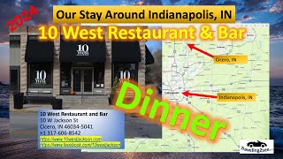 DINNER at 10 West Restaurant and Bar in Cicero Indiana - GREAT MEAL!