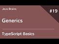 TypeScript Basics 19 - Generics