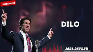 Dilo - Joel Osteen