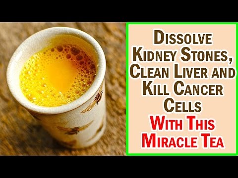 Dissolve Kidney Stones, Clean Liver and Kill Cancer Cells With This Miracle Tea Dissolve Kidney Stones, Clean Liver and Kill Cancer Cells With This Miracle Tea