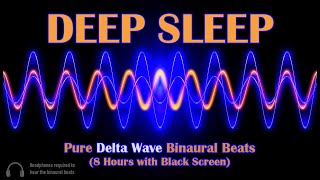 Dreamless Deep Sleep | Pure Delta Wave Binaural Beats for Sleep | Black Screen | Ad Free