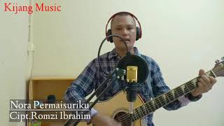 Romzi Ibrahim - Nora Permaisuriku | Lagu Terbaru 2020 |