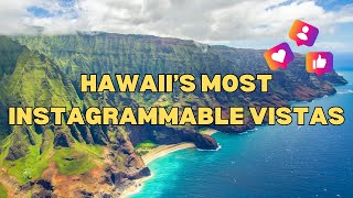 🌺📸 Hawaii's Most Instagrammable Vistas!