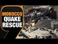 Morocco Earthquake: Rescuers Race Against Time To Find Survivors | News9