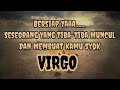 😎Virgo😎 Bersiap Yaaa .... Seseorang Yang Tiba-Tiba Muncul Dan Membuat Kamu Syok😱