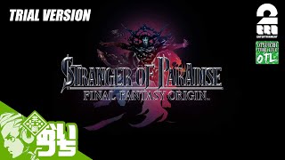 【体験版】おついちの「STRANGER OF PARADISE FINAL FANTASY ORIGIN(ストレンジャー オブ パラダイス ファイナルファンタジー オリジン)」【OTL】