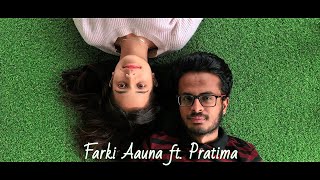 Farki aauna ft. Pratima | Official music video | The Rap Show