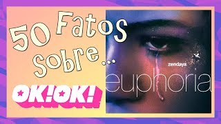 TODOS EUPHORICOS COM ESSE 50 FATOS AQUI