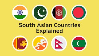 South Asian Countries Explained