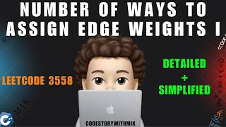 Number of Ways to Assign Edge Weights I | Simplified | Leetcode 3558 | codestorywithMIK