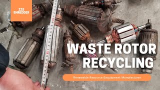 【ZZS】Scrap Rotor Crushing\u0026Separating｜Waste Rotor Recycling｜Waste Rotor Treatment