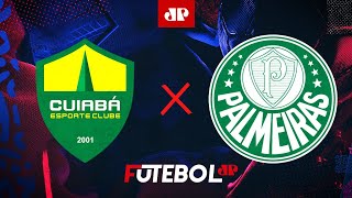 Cuiabá x Palmeiras - AO VIVO -  05/05/2024 - Brasileirão