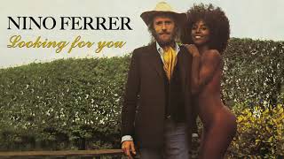 Nino Ferrer - Looking For You (Audio Officiel)