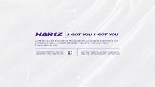 HARIZ - I Got You (Official Audio)