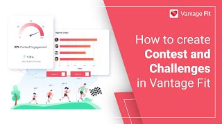 How to create Contest and Challenges in Vantage Fit | Corporate Wellness | Tutorial