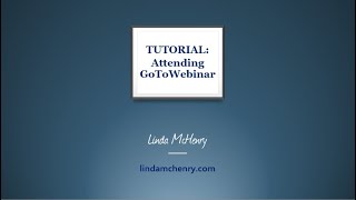 GoToWebinar Attendee Tutorial