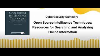 Open Source Intelligence Techniques: Resources for Searching and Analyzing Online Information