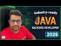 Industry Ready Java Developer Roadmap for 2026 | The Complete Java Developer Roadmap