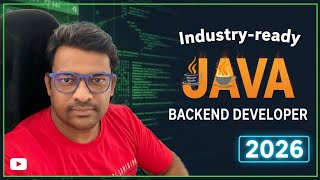 Industry Ready Java Developer Roadmap for 2026 | The Complete Java Developer Roadmap