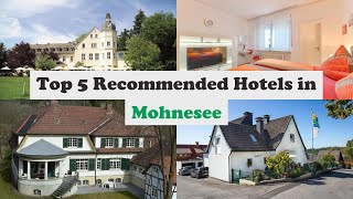 Top 5 Recommended Hotels In Mohnesee | Best Hotels In Mohnesee