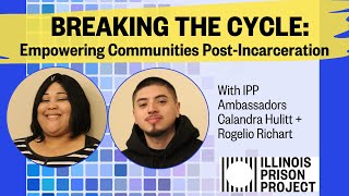 Breaking the Cycle: Empowering Communities Post Incarceration
