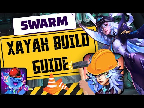 Best Xayah build in LoL Swarm