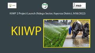 KIIWP 2 Project Launch (Ndego Sector, Kayonza District, 9/06/2022)