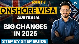 Onshore Student Visa Changes from 2025 Implemented | Step by Step Guide for Student for their Future