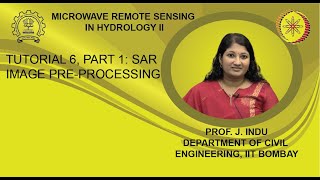 Tutorial 06 Part 01: Sar Image Pre-processing