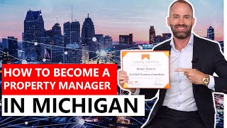 How to Become a Property Manager in Michigan