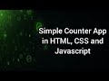 Counter App in HTML, CSS and Javascript (JS DOM Project)
