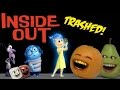 Annoying Orange - INSIDE OUT TRAILER Trashed!!