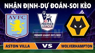 Nhận định soi kèo Aston Villa vs Wolverhampton | 21h00-16/10/2021